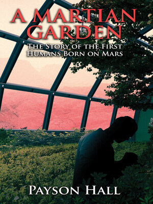 cover image of A Martian Garden